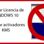 quitar kms de windows 10