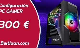 configuracion pc 300 eur